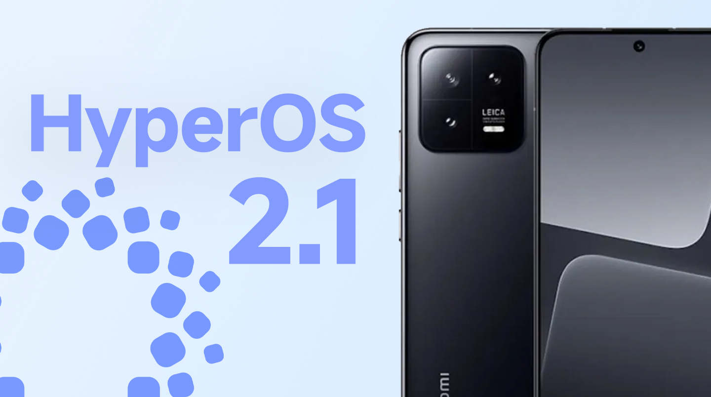 Xiaomi 13 Pro HyperOS 2.1 frissítést kapott az EEA régióban